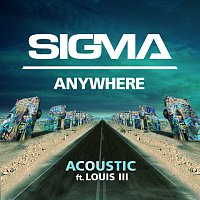 Sigma, Louis III – Anywhere [Acoustic]