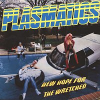 Plasmatics – New Hope For The Wretched