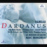 Chorus Of Les Musiciens Du Louvre, Les Musiciens du Louvre, Marc Minkowski – Rameau: Dardanus