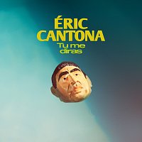 Eric Cantona – Tu me diras