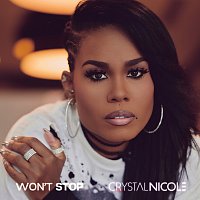 Crystal Nicole – Won't Stop