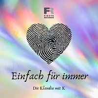 Die Klaudia mit K – Einfach fur immer