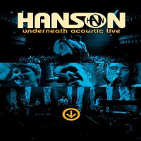 Hanson – Rock & Roll Razorblade (Underneath Acoustic Live)