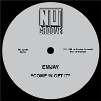 Emjay – Come 'N Get It