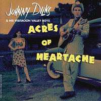 Johnny Dilks & His Visitacion Valley Boys – Acres Of Heartache
