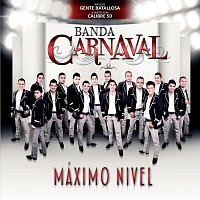 Banda Carnaval – Máximo Nivel