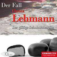 Christian Lunzer, Peter Hiess, Claus Vester – Der Fall Christa Lehmann: Der giftige Schokoladenpilz
