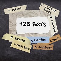 Oral Bee, Dividizzl, Keem One, Lupae Filius, Bando, Damien, Ar0n, Gaaseby – 125 Bars