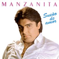 Manzanita – Sueno De Amor