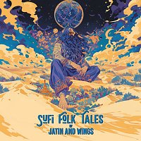 Jatin and Wings – Sufi Folk Tales