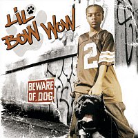 Lil' Bow Wow – Beware Of Dog
