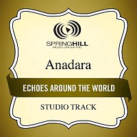 Anadara – Echoes Around The World