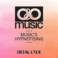 O&o Music – Music's Hypnotising