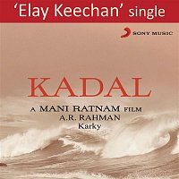 A. R. Rahman – Elay Keechan