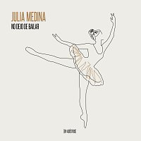 Julia Medina – No Dejo De Bailar [En Acústico]