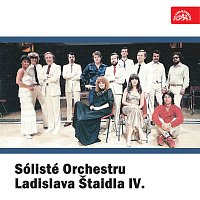 Ladislav Štaidl se svým orchestrem – Sólisté Orchestru Ladislava Štaidla IV.