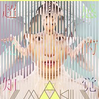 MAAKIII – Choukankakuteki Chikaku