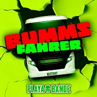 Playabande – Bummsfahrer