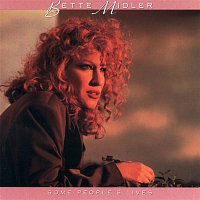 Bette Midler – Some People's Lives