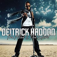 Deitrick Haddon – I'm Alive/The Word - Single