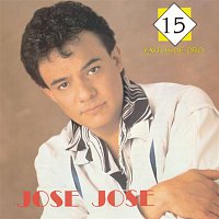 Jose Jose – 15 Exitos De Oro