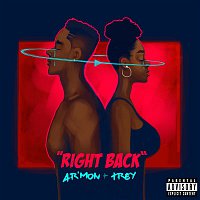 Ar'mon & Trey – Right Back