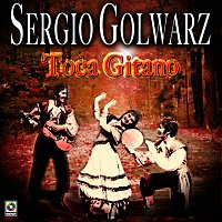 Sergio Golwarz – Toca Gitano
