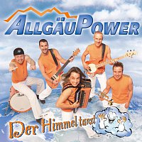 Allgau Power – Der Himmel tanzt