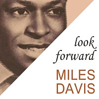 Miles Davis – Look Forward