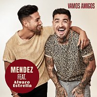 Mendez, Alvaro Estrella – Vamos Amigos