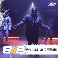 Young A6, TzGwala, Lucii – Back2Back