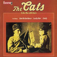 The Cats – Like The Old Days