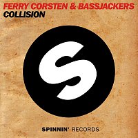 Ferry Corsten & Bassjackers – Collision