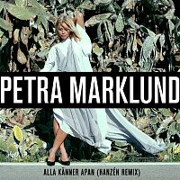 Petra Marklund – Alla kanner apan (Hanzén Remix)
