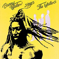 Bunny Wailer – Bunny Wailer Sings The Wailers