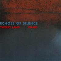 Thierry Lang – Echoes Of Silence