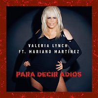 Valeria Lynch, Mariano Martinez – Para Decir Adiós