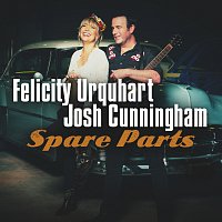 Felicity Urquhart, Josh Cunningham – Spare Parts