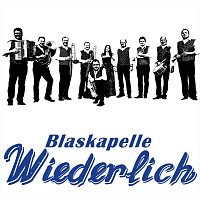 Blaskapelle Wiederlich – Einfach Wiederlich