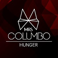 Mrs Columbo – Hunger