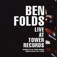 Ben Folds – Live at Tower Records - 04/26/2005