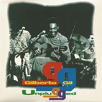 Gilberto Gil – Unplugged (Acústico) [Ao vivo]