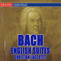 Christiane Jaccottet – Bach: English Suites
