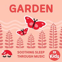 ABC Kids – Garden - Soothing Sleep Through Music