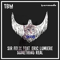 Sir Felix, Eric Lumiere – Something Real (The ShareSpace Australia 2017)