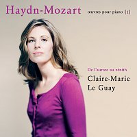 Claire-Marie Le Guay – De L'Aurore Au Zénith