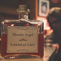 Blonder Engel – Schlehdorn-Likor