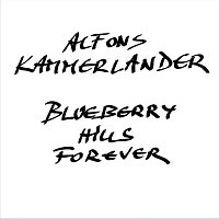 Alfons Kammerlander – Blueberry Hills Forever