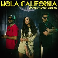 DJ PaCo, Gian, Slogan – Hola California