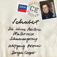 Schubert: Die Schone Mullerin; Winterreise; Schwanengesang